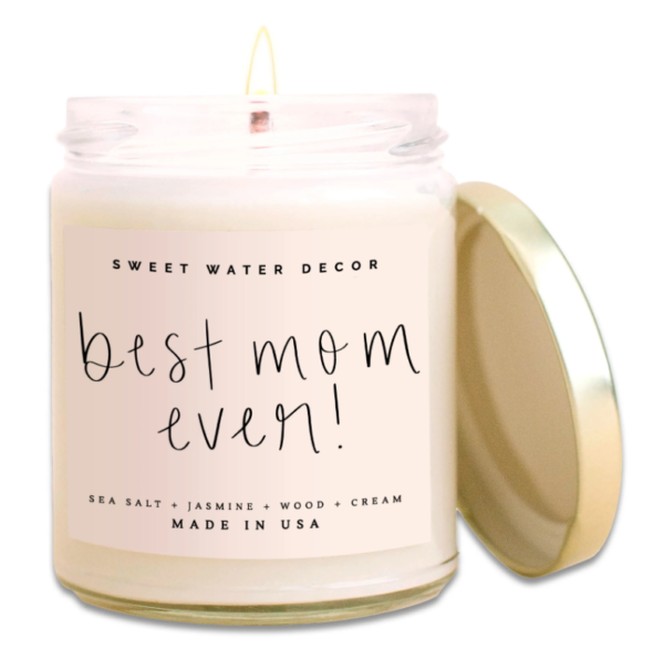 A candle that says best mom ever