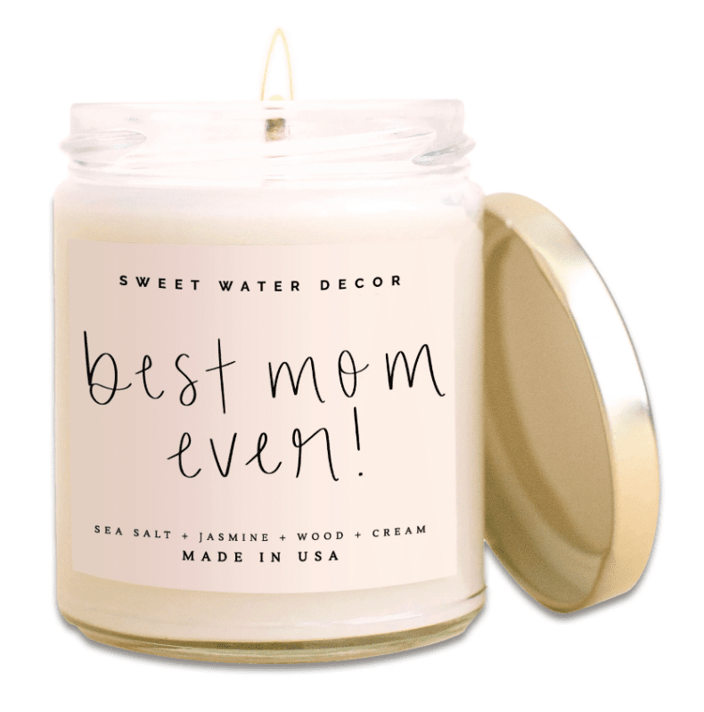 A candle that says best mom ever