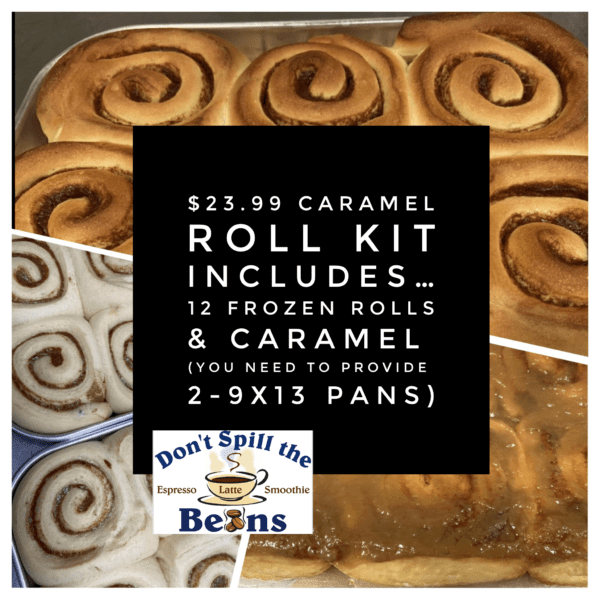 Caramel Roll Kit advertisement showcasing images of delicious caramel rolls and the store logo. Contains 12 frozen rolls for $23.99.