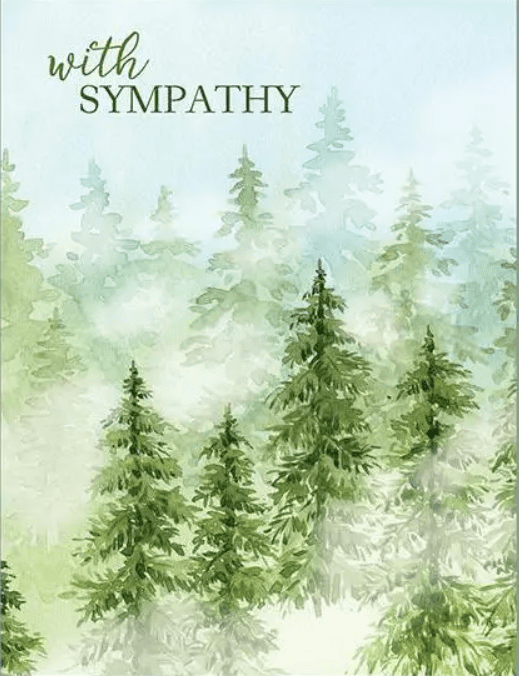 Watercolor illustration of a forest with evergreen trees and mist. The words "with sympathy" are written at the top in green.