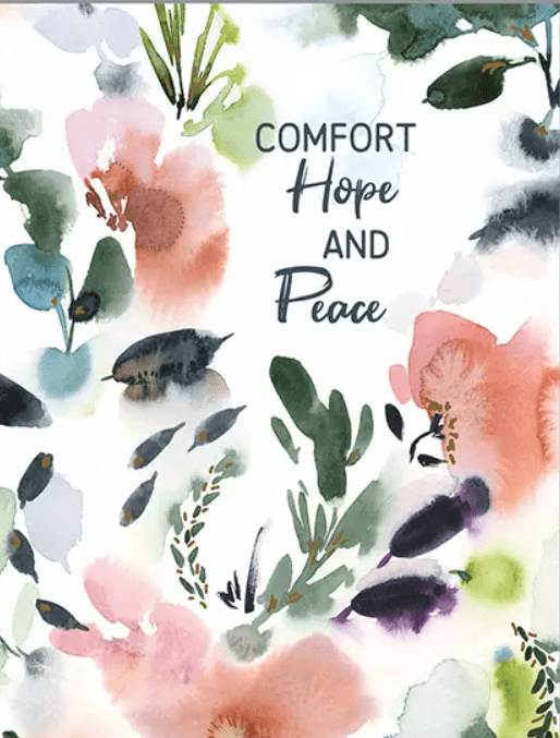 Watercolor floral design with the words "Comfort, Hope, and Peace" in the center.
