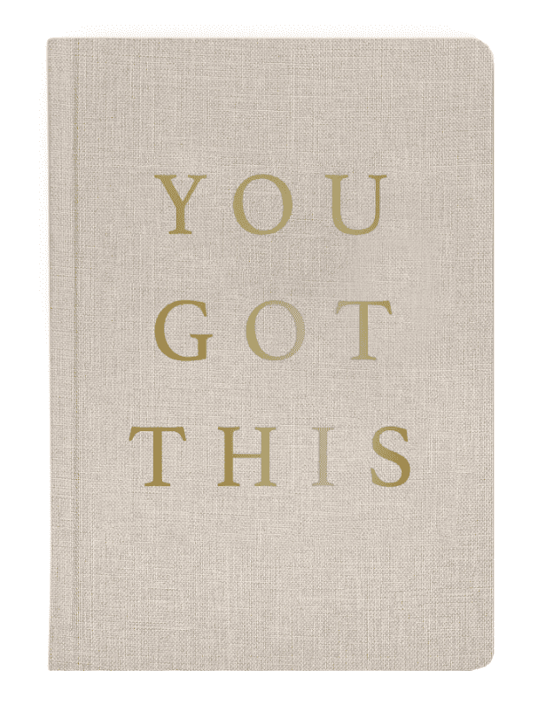 Beige notebook with the phrase "YOU GOT THIS" in gold letters on the cover.